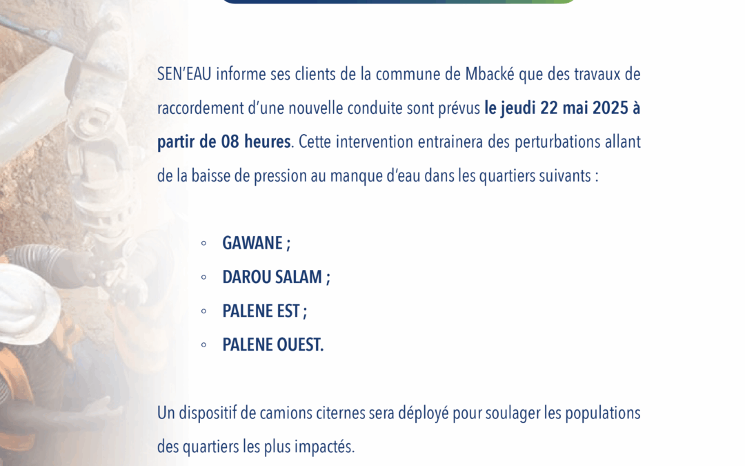 TRAVAUX DE RACCORDEMENT D’UNE NOUVELLE CONDUITE À MBACKÉ 21/05/2025