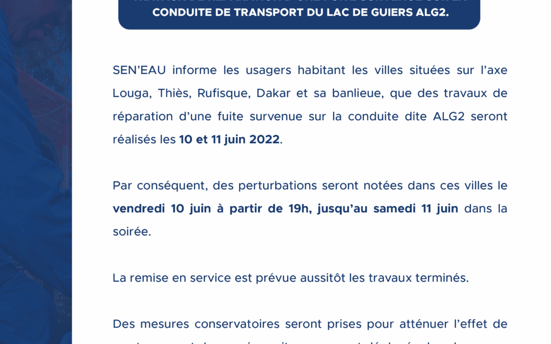 TRAVAUX DE REPARATION D’UNE FUITE SURVENUE SUR LA CONDUITE DE TRANSPORT DE L’ALG 2