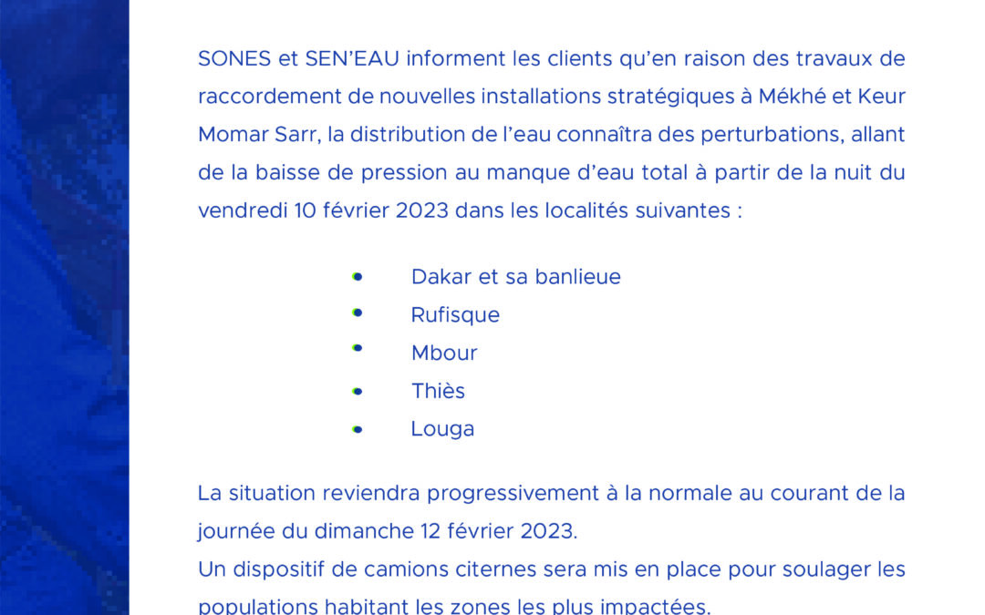 TRAVAUX DE RACCORDEMENT DE NOUVELLES INSTALLATIONS STRATÉGIQUES À MEKHE ET KMS 09/02/2025