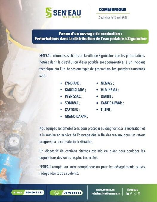 PERTURBATIONS DANS LA DISTRIBUTION D’EAU À ZIGUINCHOR 15/04/26